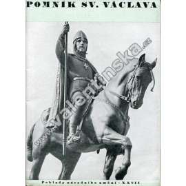 Pomník sv. Václava (edice: Poklady národního umění, sv. 27) (Svatý Václav, Václavské náměstí Praha, Josef V. Myslbek, sochařství)