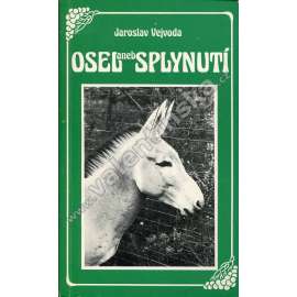 Osel aneb Splynutí (Sixty-Eight Publishers)