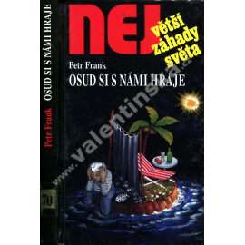 Osud si s námi hraje (Edice Největší záhady světa)