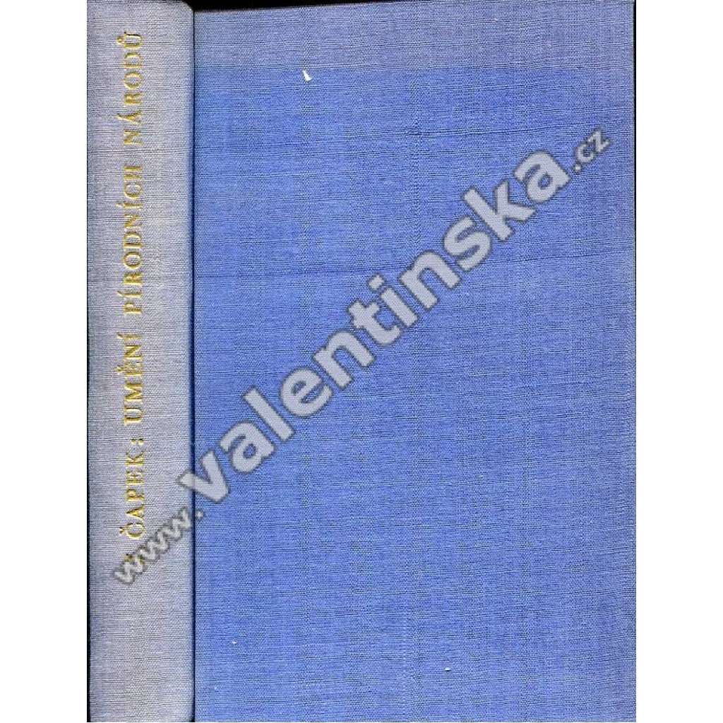 Umění přírodních národů - Josef Čapek [přírodní národy, předkolumbovská Amerika, Afrika, Austrálie, Tichomoří]