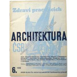 Architektura číslo 6, ročník V, 1946 (časopis, rekreace Amsterdam, Praha, Mělník - lázně návrhy)