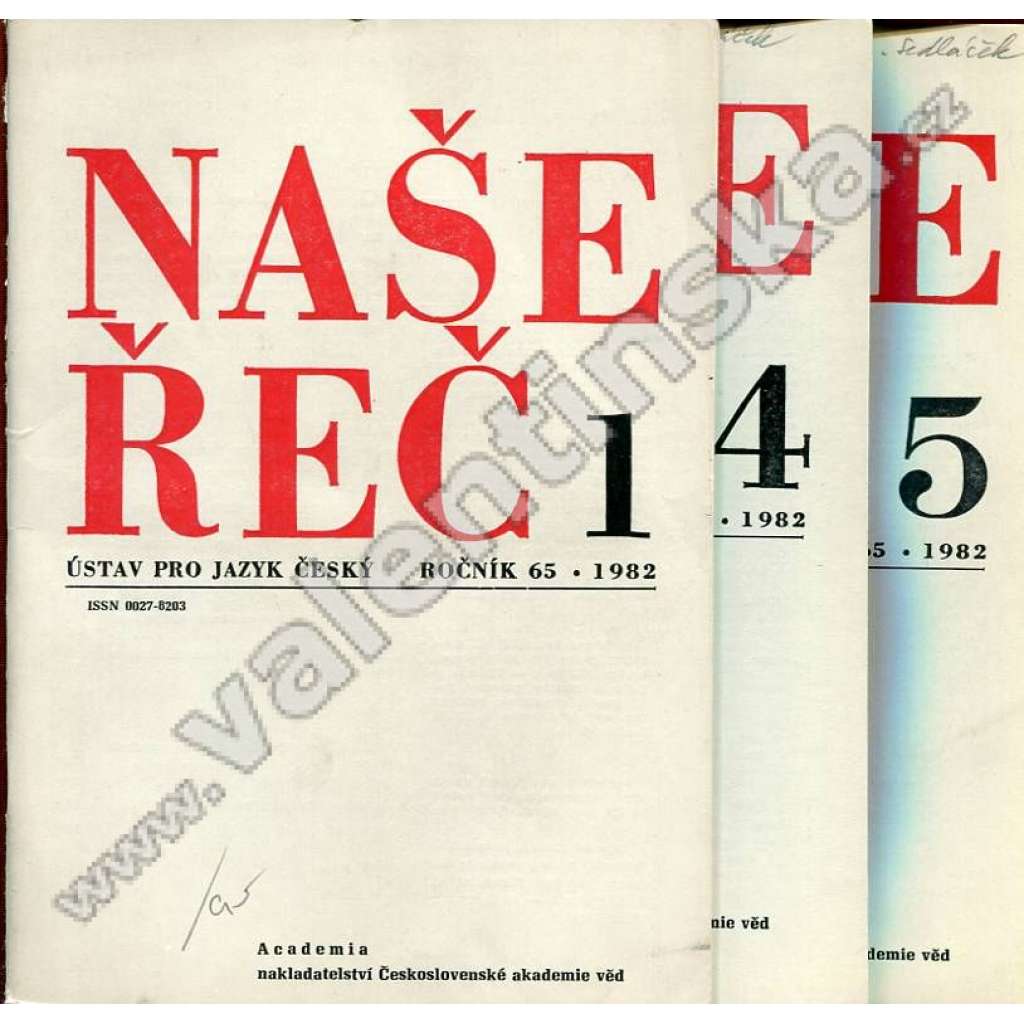 Naše řeč, r. 65. (1982), sešity, nekompletní! (časopis, lingvistika, český jazyk, mj. Cizí zeměpisná jména v českém kontextu, Čtyři sta let od smrti Jiřího Melantricha, Výslovnost rozhlasových mluvčích)