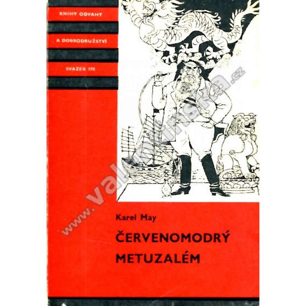 Červenomodrý Metuzalém (edice KOD, sv. 118, Knihy odvahy a dobrodružství) Červenomodrý Metuzalém (edice KOD, sv. 118, Knihy odvahy a dobrodružství)