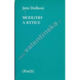 Modlitby a kytice (edice: Nová řada poezie, sv. 20) (PmD, exilové vydání!)
