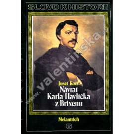 Karel Havlíček Borovský - (Slovo k historii č. 6) Návrat Karla Havlíčka z Brixenu