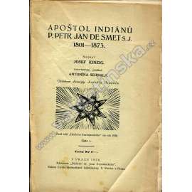 Apoštol Indiánů P. Petr Jan De Smet S.J. 1801-1873