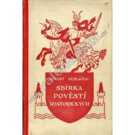 Sbírka pověstí historických lidu českého v Čechách, na Moravě i ve Slezsku (pověsti, legendy, mj. Čech, Krok a jeho dcery, Libuše a Přemysl, Smrt sv. Vácslava, Oldřich a Božena, Břetislav a Jitka, Vlasta, Bruncvík, Blaník, Bitva u Kreščaku)