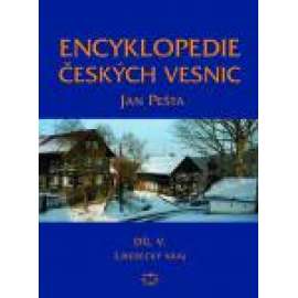 Encyklopedie českých vesnic V. – Liberecký kraj-  (Krkonoše , Jizerské hory, Lužické hory a další )