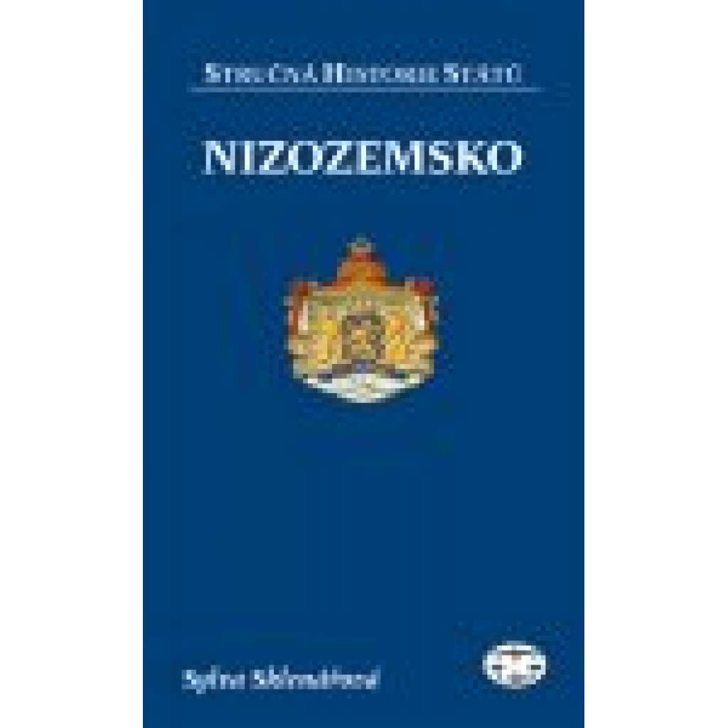 Nizozemsko  Stručná historie států  HOLANDSKO HISTORIE