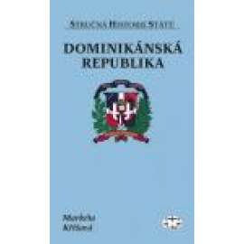 Dominikánská republika - Stručná historie států  Karibik