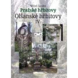 Pražské hřbitovy – Olšanské hřbitovy IVPražské hřbitovy - Olšanské hřbitovy V./1. díl [Obsah: hřbitov Olšany, Praha Vinohrady, průvodce, osobnosti, hroby slavných lidí]