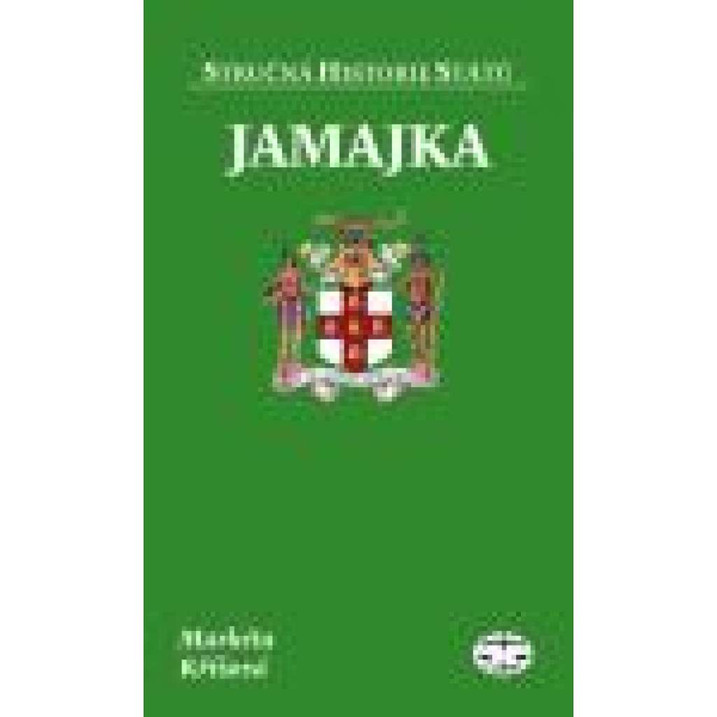 Jamajka - Stručná historie států  karibik západní indie