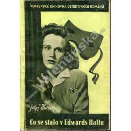 Co se stalo v Edward Hallu