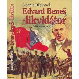 Edvard Beneš - likvidátor