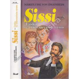 Sissi - Láska ve tříčtvrtečním rytmu, díl XII.