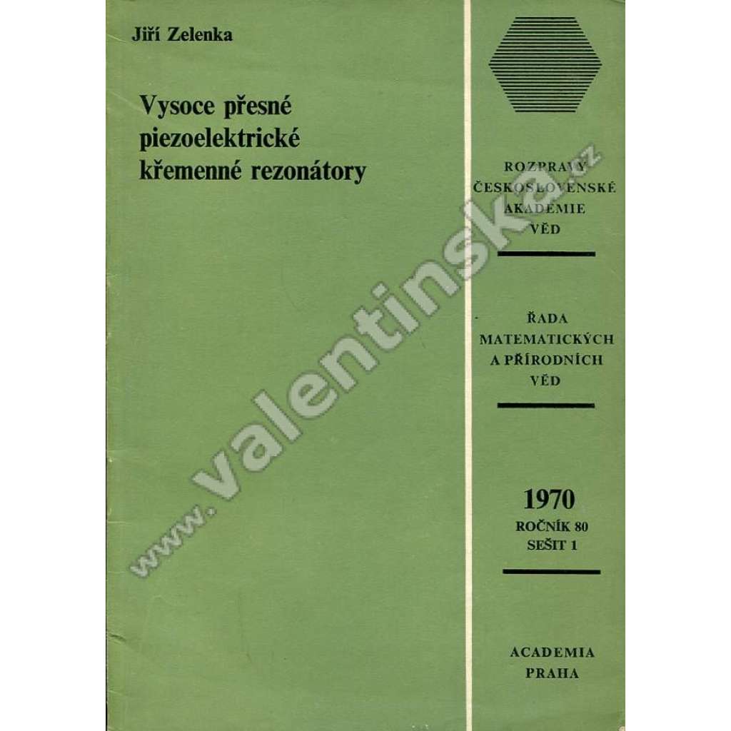 Vysoce přesné piezoelektrické křemenné rezonátory