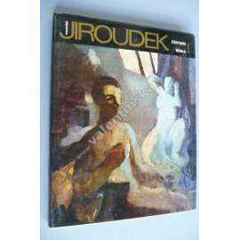 František Jiroudek (edice: Umělecké profily) (malířství, krajinomalba, portréty)
