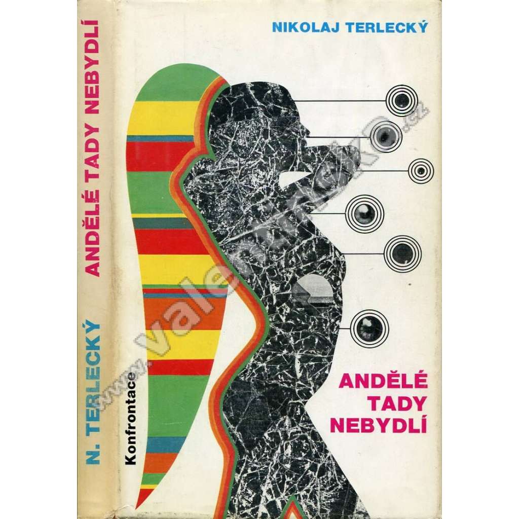 Andělé tady nebydlí (Konfrontace, exil) Andělé tady nebydlí (Konfrontace, exil)