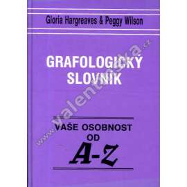 Grafologický slovník Vaše osobnost od A - Z (grafologie)