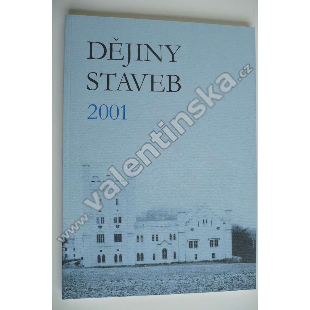 Sborník příspěvků z konference Dějiny staveb 2001