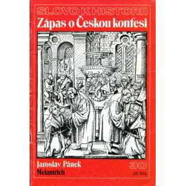 Zápas o Českou konfesi. Slovo k historii 30
