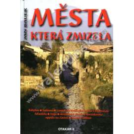 Města která zmizela [Příběhy ztracených měst: Atlantida, Trója, Babylon, Sodoma a Gomora, Závist, Mayové]