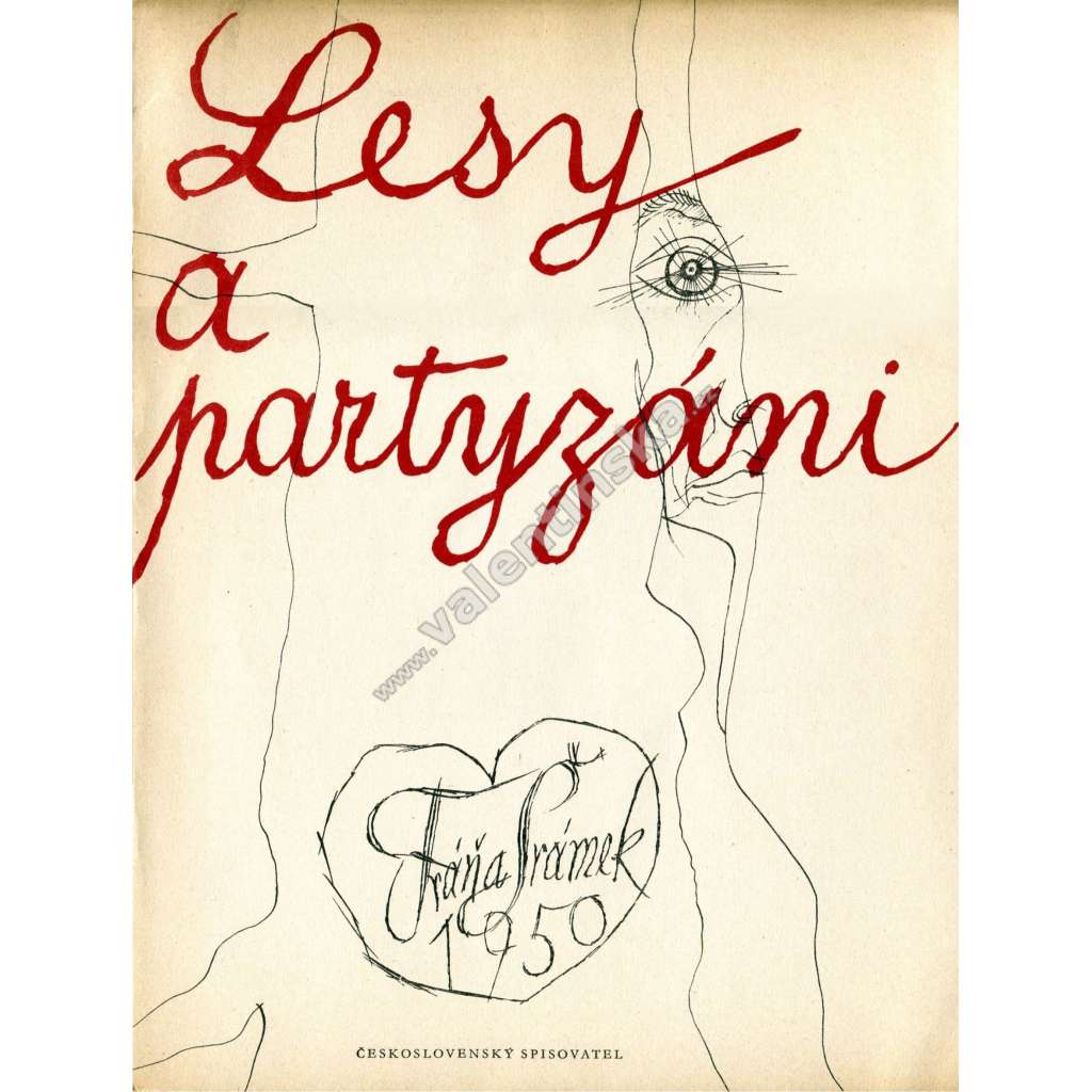 Lesy a partyzáni (edice: Zlatokvět, sv. 6) [poezie, podpis Fráňa Šrámek, podpis a ilustrace Karel Svolinský]