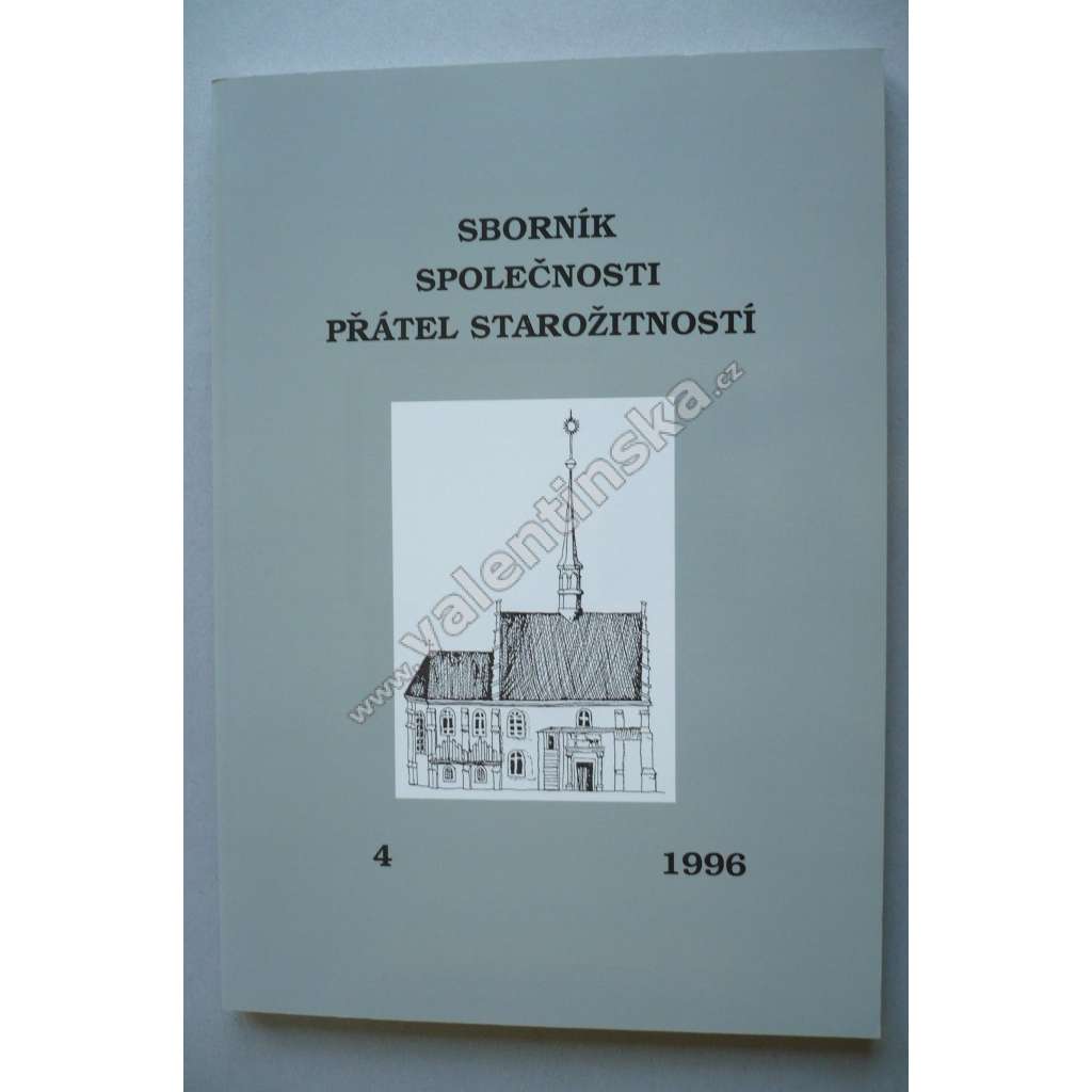 Sborník Společnosti přátel starožitností, 4/1996