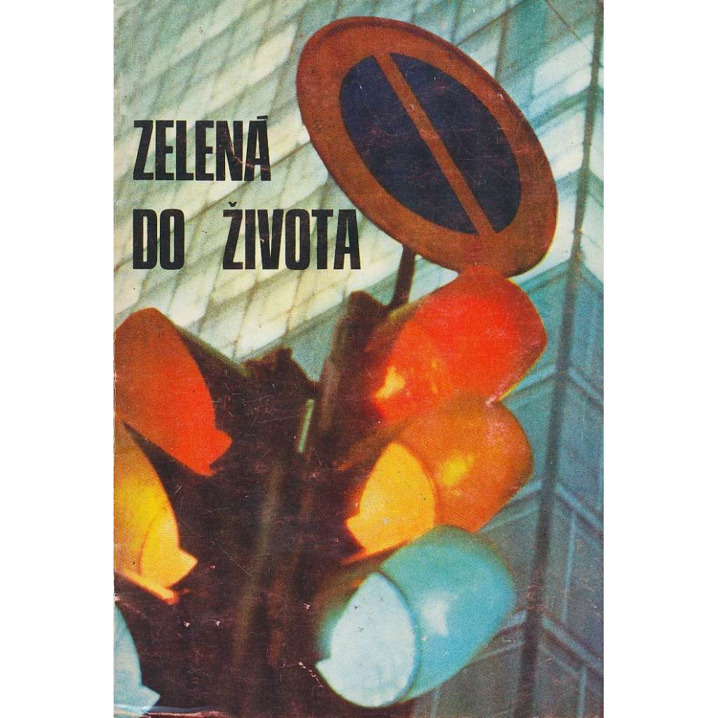 Zelená do života (exil!)