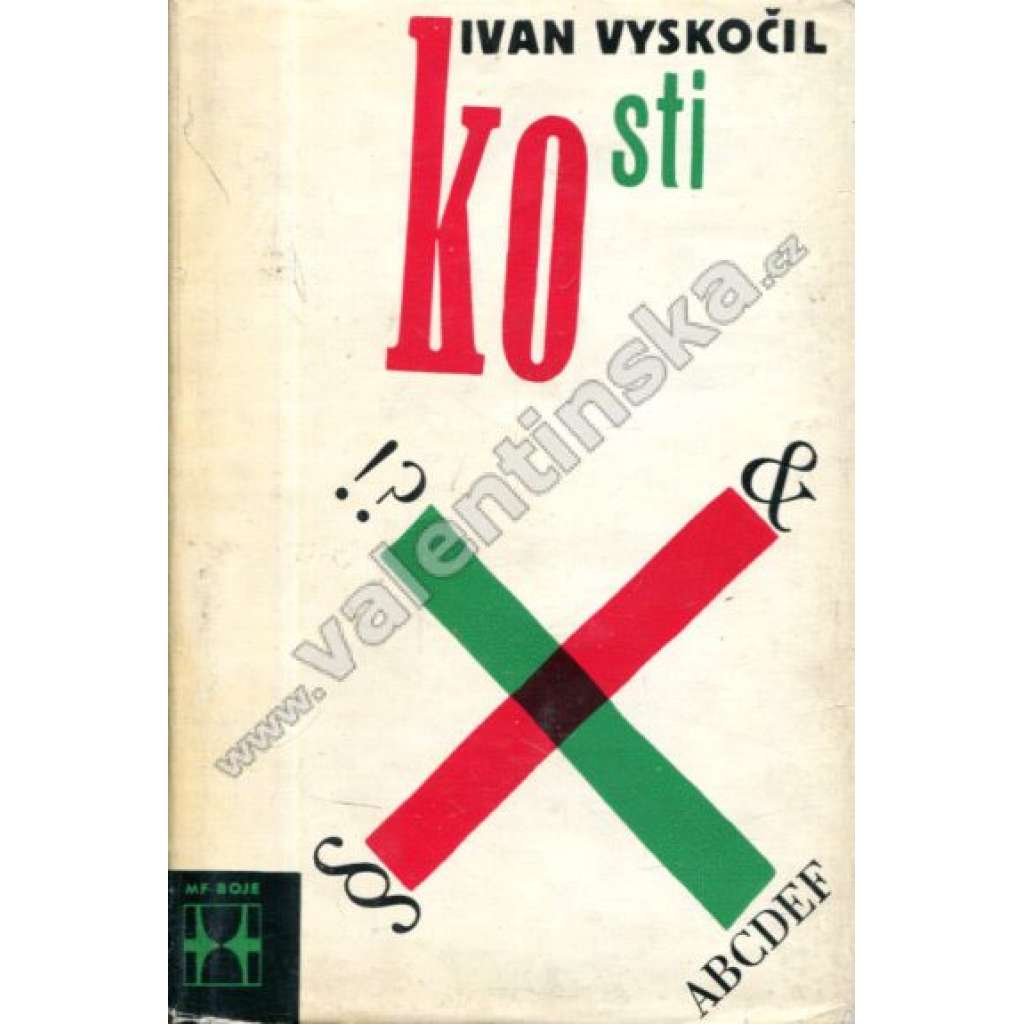 Kosti (Ivan Vyskočil) Kosti (Ivan Vyskočil)
