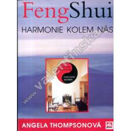 Feng Shui Harmonie kolem nás