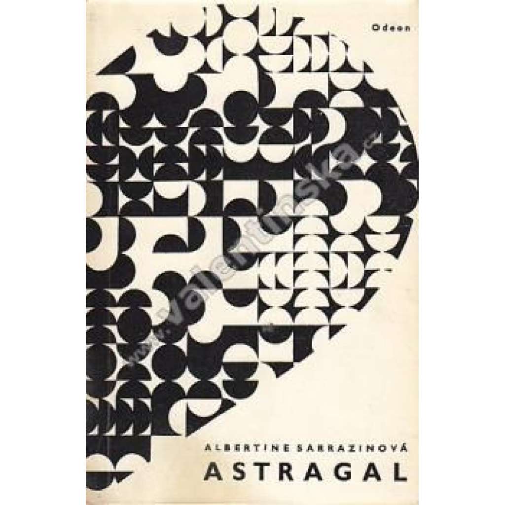 Astragal (edice: Soudobá světová próza) [román, biografie; obálka Zdeněk Sýkora]
