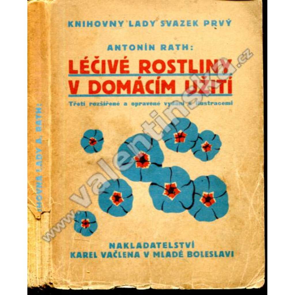 Léčivé rostliny v domácím užití (edice: Knihovna Lady, sv. 1) (bylinky, nemoci)