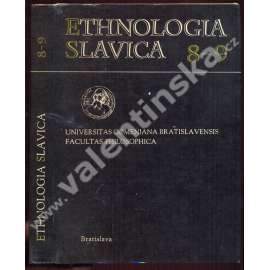 Ethnologia Slavica 8 - 9 [sborník, národopis, etnografie, etnologie, Slovensko]