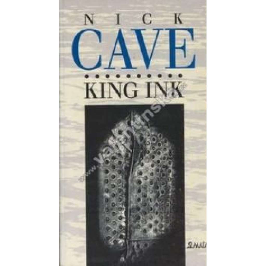 King Ink (Nick Cave, texty)
