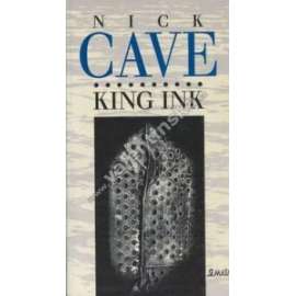 King Ink (Nick Cave, texty)