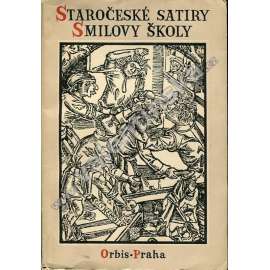 Staročeské satiry Smilovy školy (edice Památky staré literatury české)