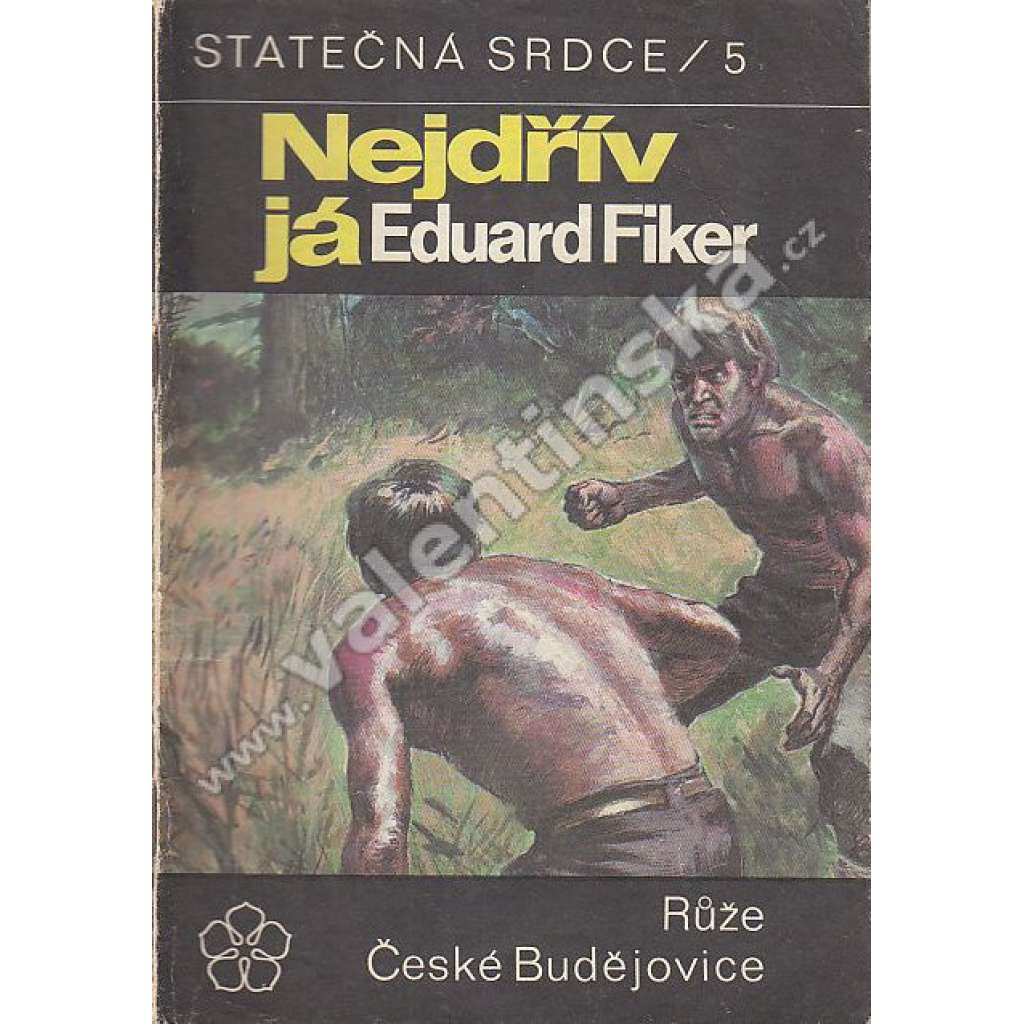 Nejdřív já (druhá část) (edice: Statečná srdce, sv. 5) (dobrodružství; obálka a ilustrace Bohumil Konečný)