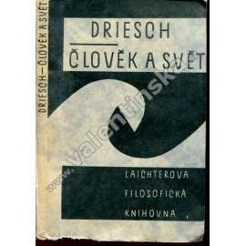 Člověk a svět [filosofie, edice Laichterova filosofická knihovna]