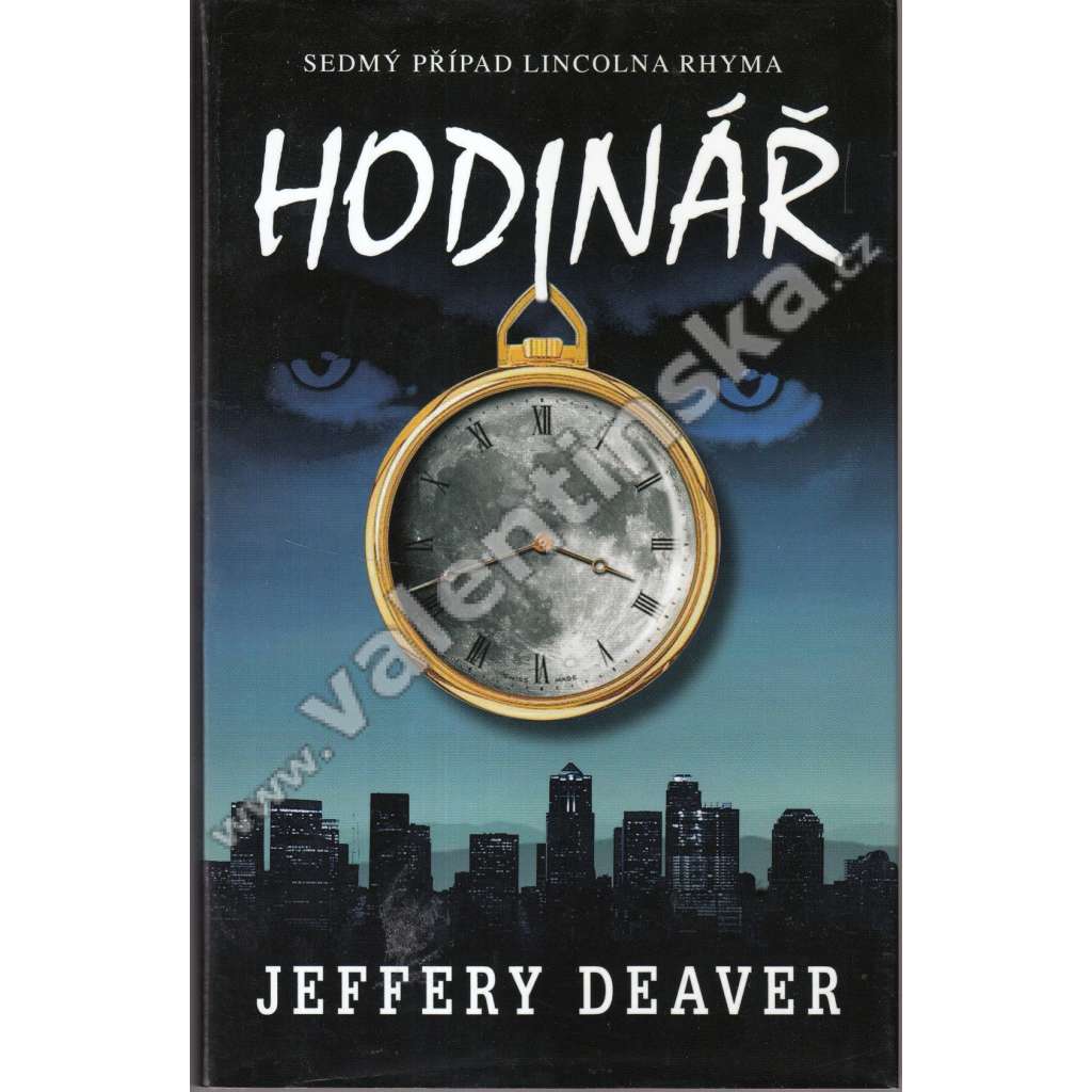 Hodinář )Jeffery Deaver, detektivka)