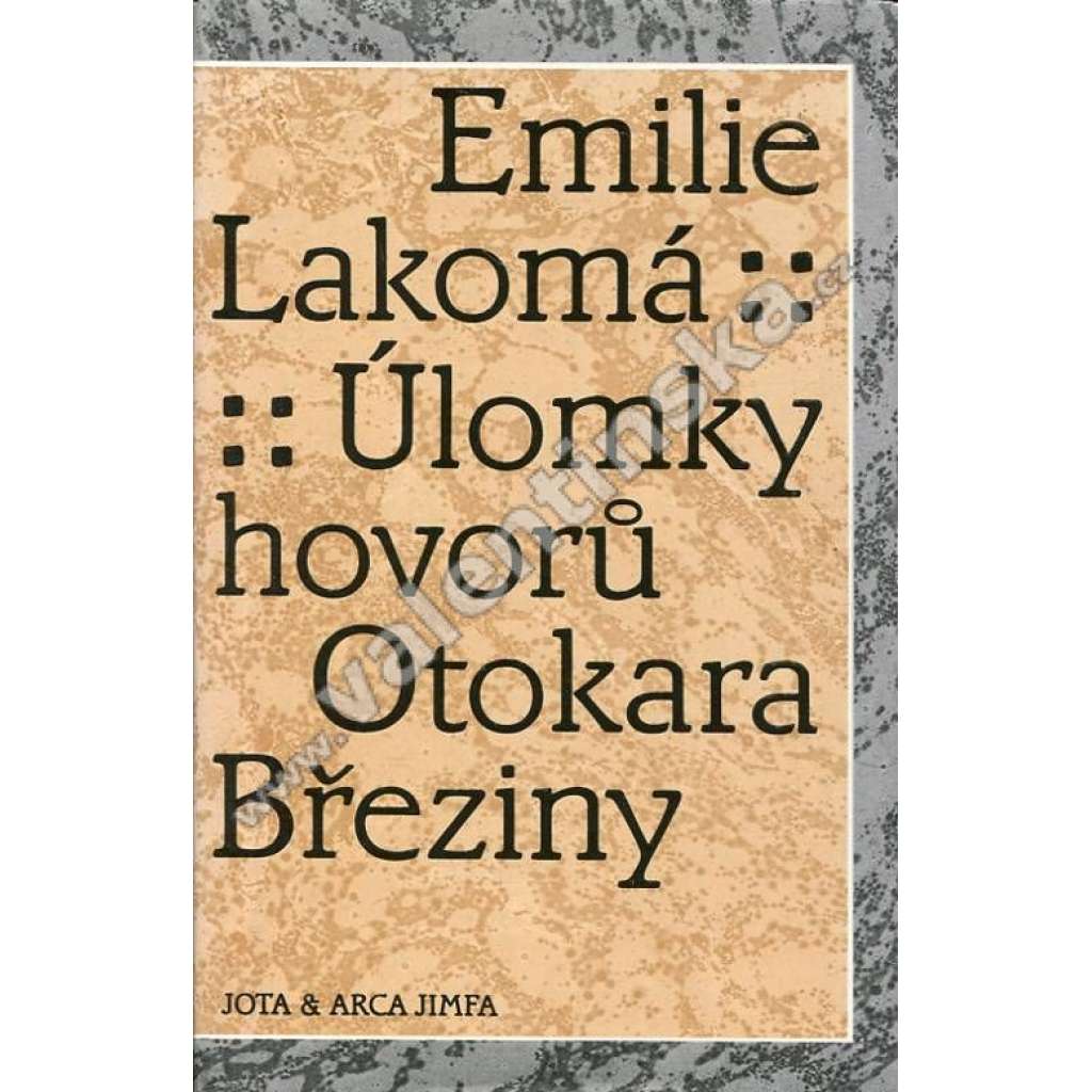 Úlomky hovorů Otokara Březiny (Otokar Březina - korespondence, dopisy)