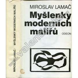 Myšlenky moderních malířů (moderní umění - texty o teorii) [malířství, avantgarda, postimpresionismus, kubismus, surrealismus, mj. Cézanne, Picasso, Matisse, Kandinsky, Klee, Toyen, Mondrian, Zrzavý, Braque, Breton aj.)