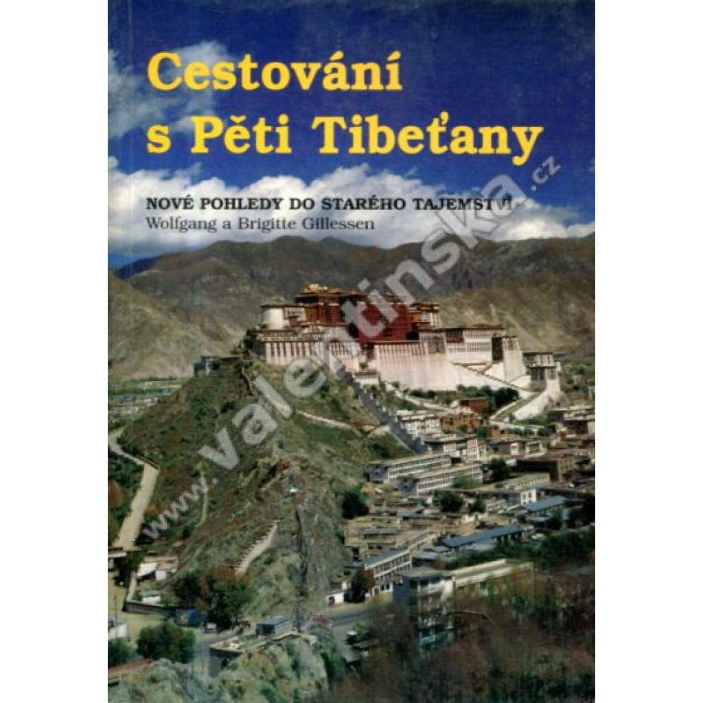 Cestování s Pěti Tibeťany (cvičení, pokračování knihy Pět Tibeťanů)