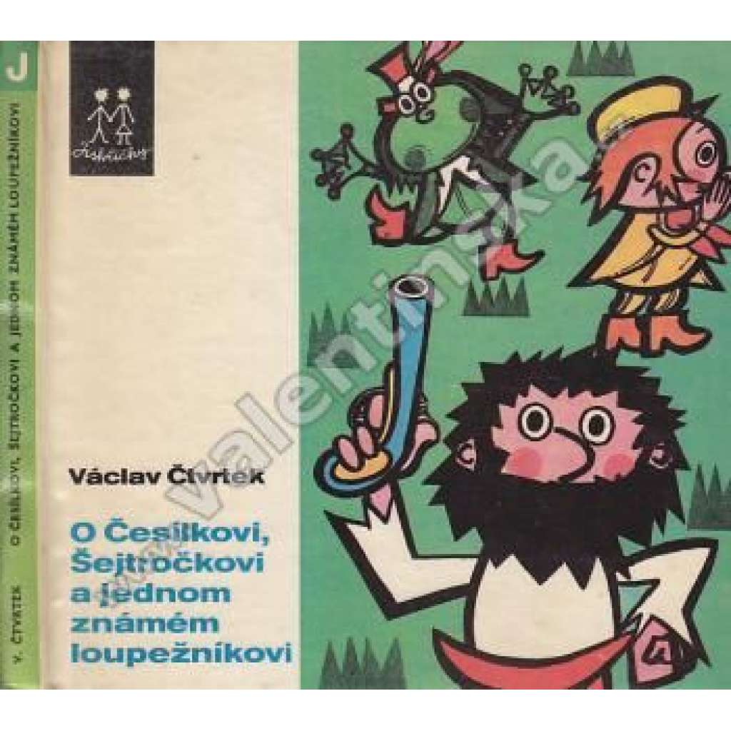 O Česílkovi, Šejtročkovi a jednom známém loupežníkovi (edice: Jiskřičky) (pohádky, mj. Vodník Česílko, Rumcajs, Jičínsko; ilustrace Radek Pilař)