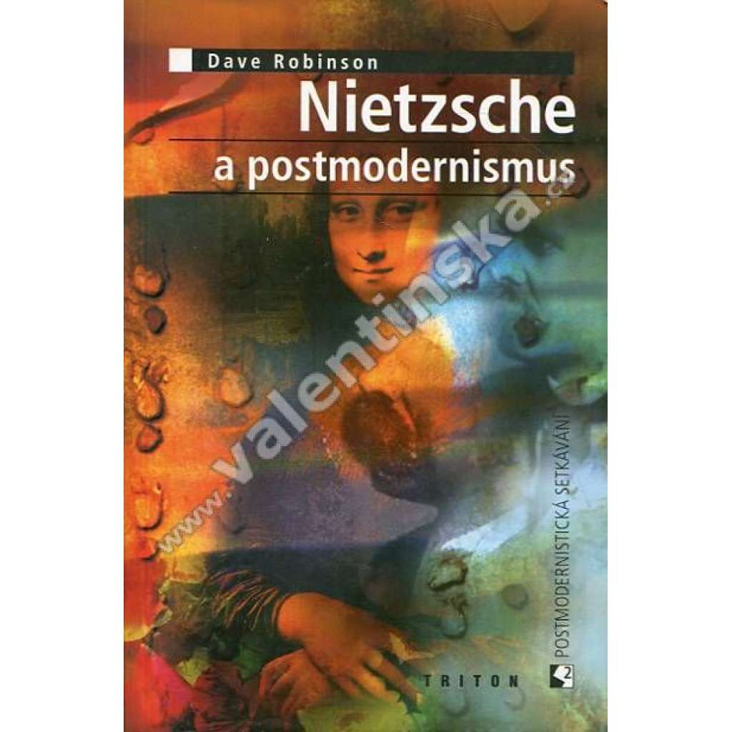 Nietzsche a postmodernismus Nietzsche a postmodernismus