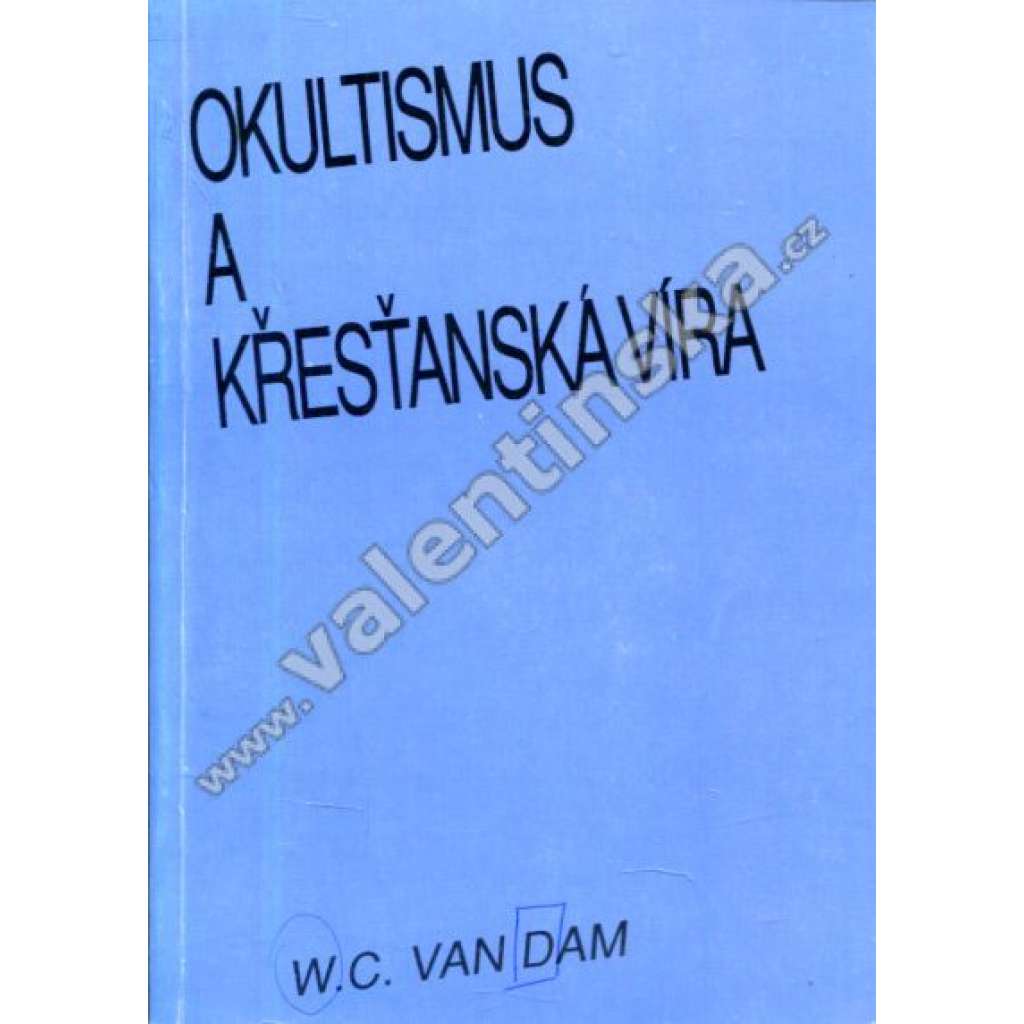 Okultismus a křesťanská víra