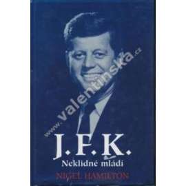 J.F.K. - neklidné mládí