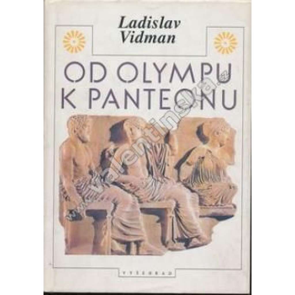 Od Olympu k Panteonu - Antické náboženství a morálka