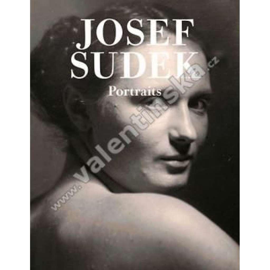 Portraits Josef Sudek