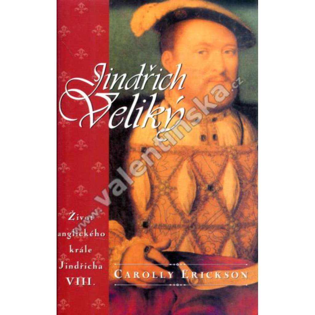 Jindřich Veliký (Jindřich VIII.)